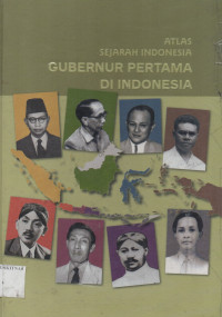 Image of ATLAS SEJARAH INDONESIA GUBERNUR PERTAMA DI INDONESIA