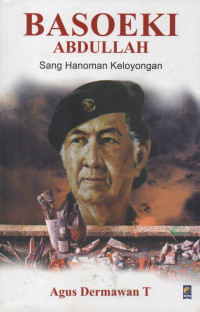 Image of BASOEKI ABDULLAH: Sang Hanoman Keloyongan