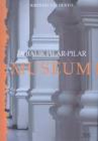 Image of Di Balik Pilar-Pilar Museum