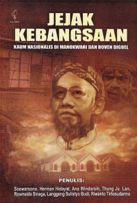 Image of Jejak Kebangsaan: Kaum Nasionalis di Manokwari dan Boven Digoel