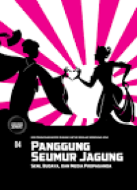 Image of Panggung Seumur Jagung Seni, Budaya, dan Media Propaganda