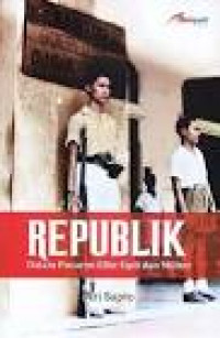 Image of Republik Dalam Pusaran Elite Sipil dan Militer