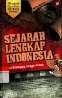 Image of Sejarah Lengkap Indonesia Dari Era Klasik Hingga Terkini