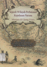Image of Sejarah Wilayah Perbatasan Kepulauan Natuna