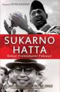 Image of Sukarno Hatta Bukan Proklamator Paksaan